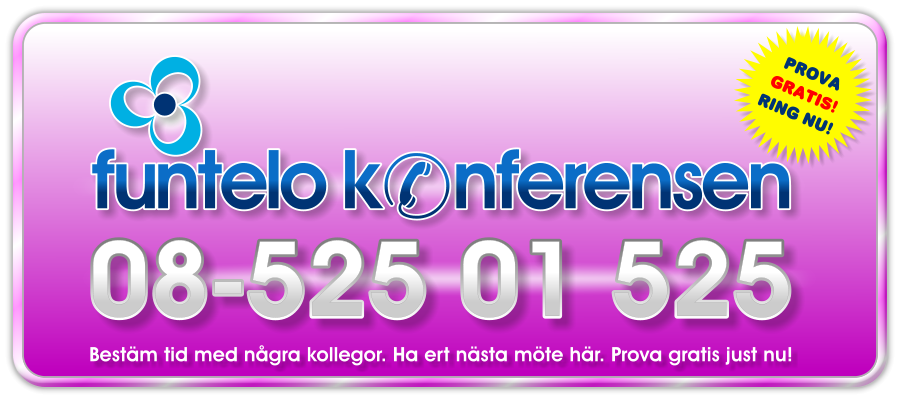 Prova Funtelo telefonkonferens gratis på 08-52501525